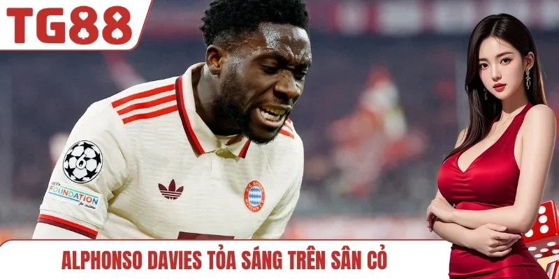 Alphonso Davies tỏa sáng trên sân cỏ