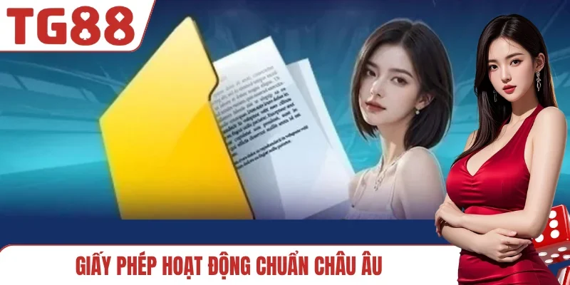 Giấy phép hoạt động chuẩn Châu Âu