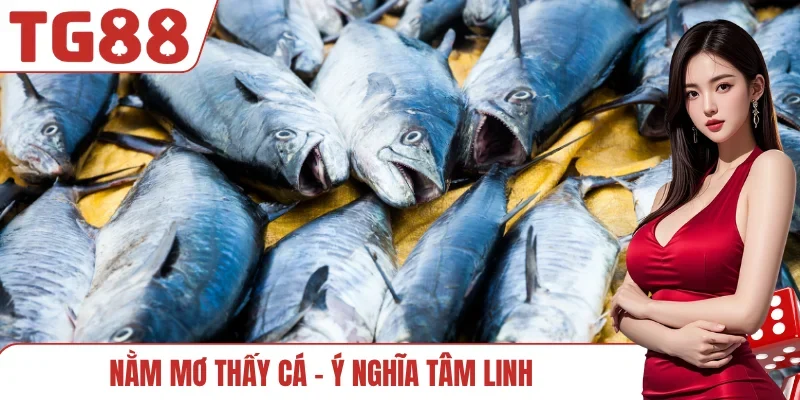Nằm mơ thấy cá