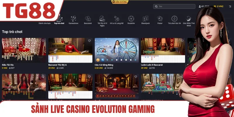 Sảnh live casino Evolution Gaming